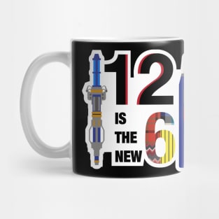 Twelve is the New Six Mug